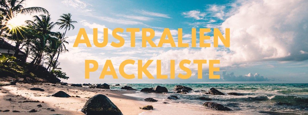 Australien Packliste und Checkliste für deine Reise